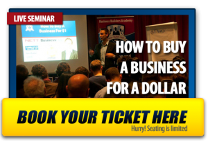 Claim Your Seat To How To Buy A Business For A Dollar Seminar
