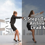 5 Steps To Creating An Irresistible Lead Magnet
